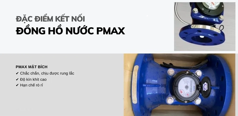 Ưu điểm của đồng hồ đo nước Pmax mặt bích