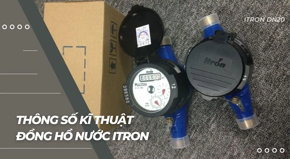 Thông số kỹ thuật của đồng hồ nước Itron DN20