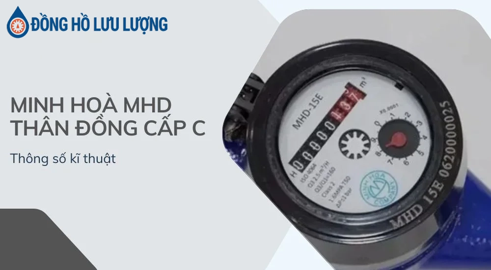Thông số kỹ thuật của đồng hồ Minh Hòa thân đồng cấp C