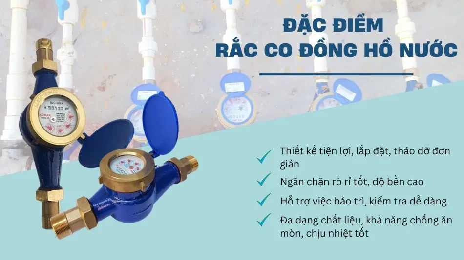 Đặc điểm rắc co đồng hồ nước