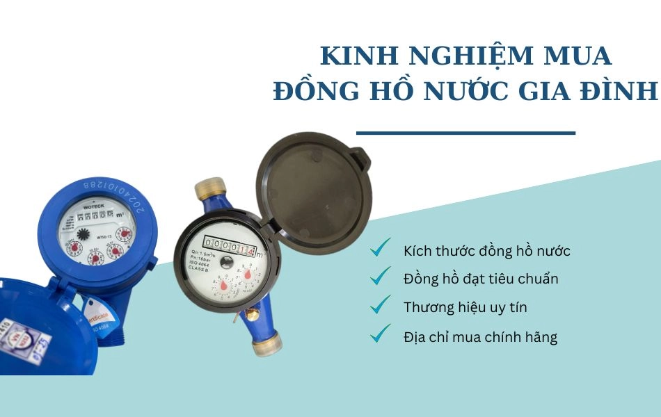 Kinh nghiệm chọn mua đồng hồ nước gia đình phù hợp