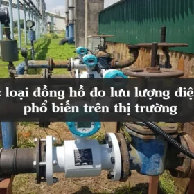 Các loại đồng hồ đo lưu lượng điện từ phổ biến trên thị trường