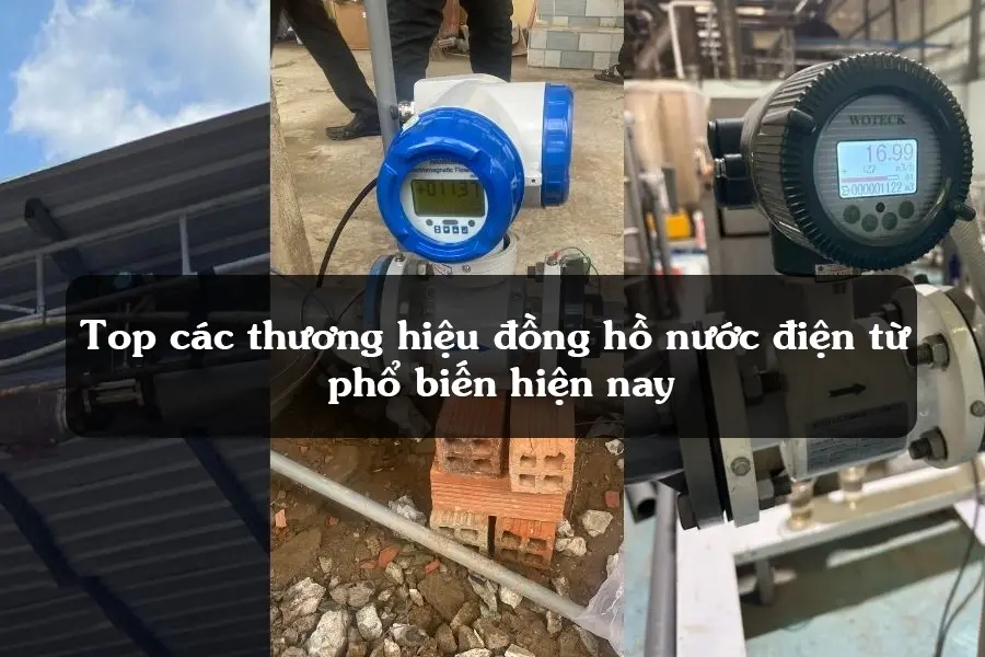 Top các thương hiệu đồng hồ nước điện từ phổ biến hiện nay