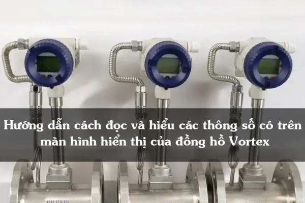 Hướng dẫn cách đọc và hiểu các thông số có trên màn hình hiển thị của đồng hồ Vortex